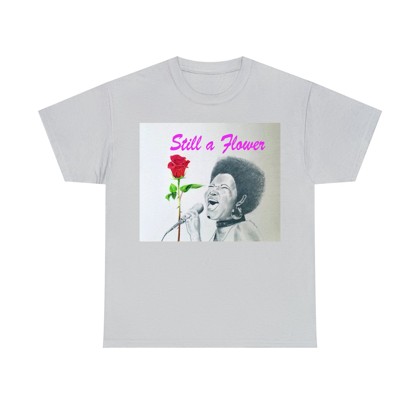 "Still A Flower, Aretha" Unisex Heavy Cotton Tee