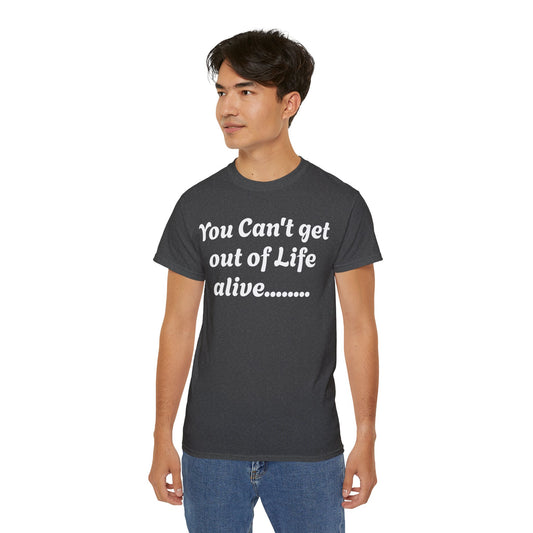 Life - Unisex Ultra Cotton Tee